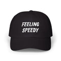 Feeling Speedy Dad Cap | Embroidered Racing Script Hat